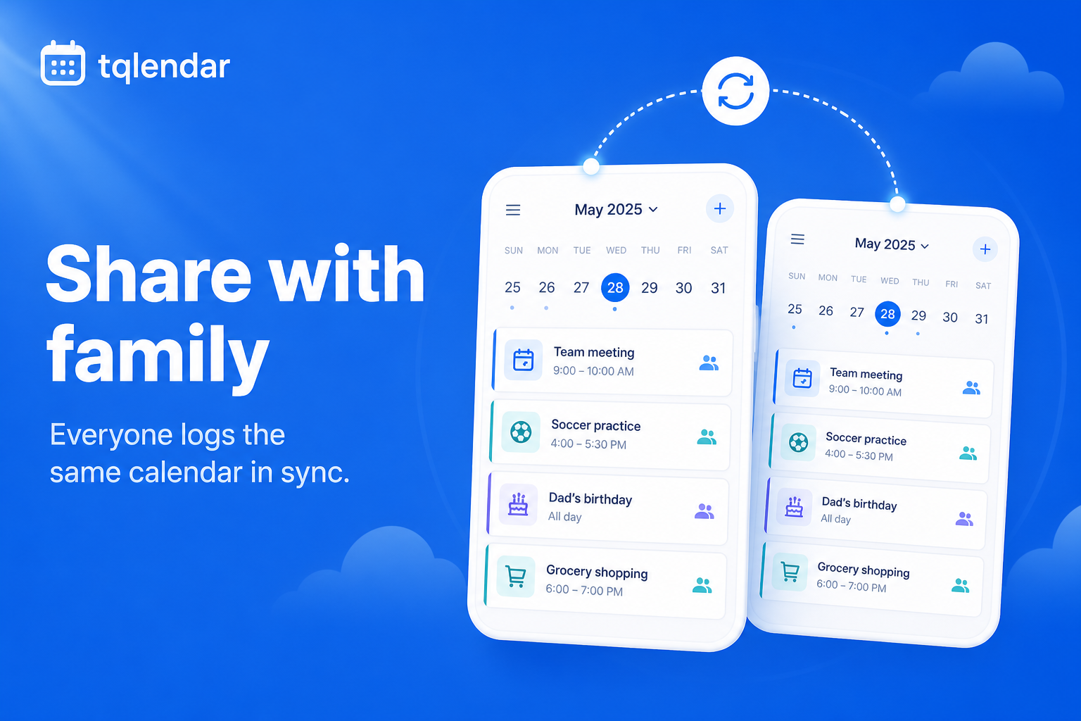 Share with family — everyone logs the same calendar